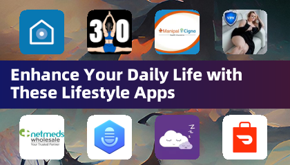 Enhance Your Daily Life with These Lifestyle Apps