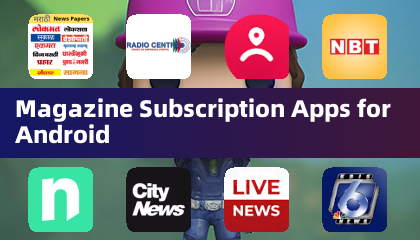Magazine Subscription Apps for Android