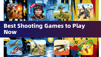 Best Shooting Games to Play Now
