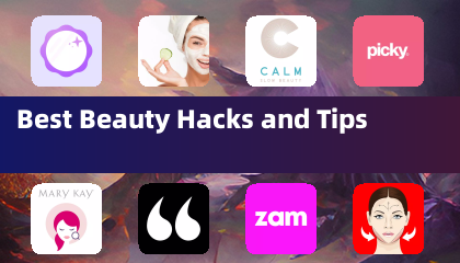 Best Beauty Hacks and Tips