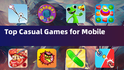 Top Casual Games for Mobile