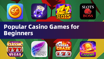 Popular Casino Games for Beginners