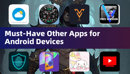 Androidデバイス向けの必須アプリ