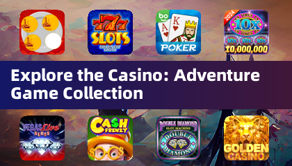 Explore the Casino: 冒險遊戲精選