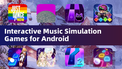 Interactive Music Simulation Games for Android