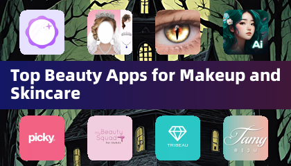 Top Beauty Apps for Makeup and Skincare