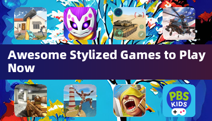 精彩的风格化游戏，立即畅玩