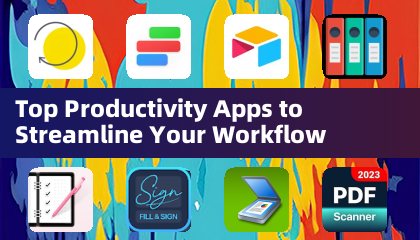 优化工作流程的顶级效率应用