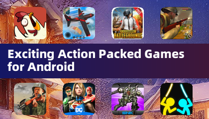 Exciting Action Packed Games for Android