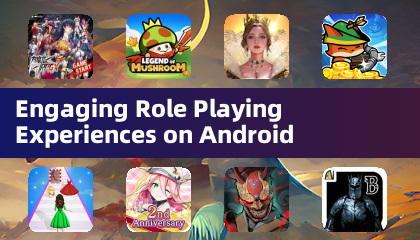 Android 平台引人入胜的角色扮演体验