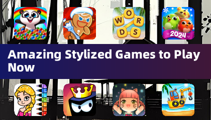 Amazing Stylized Games to Play Now