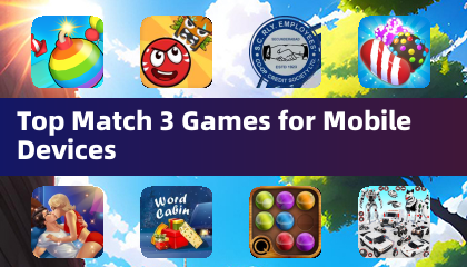 适用于移动设备的顶级三消游戏