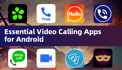 Wichtige Videoanruf-Apps für Android