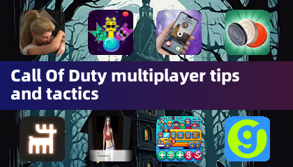 Call Of Duty multiplayer tips and tactics